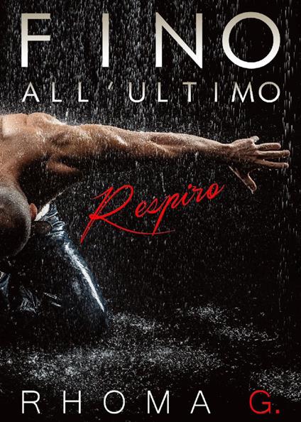Fino all'ultimo respiro - G. Rhoma - copertina