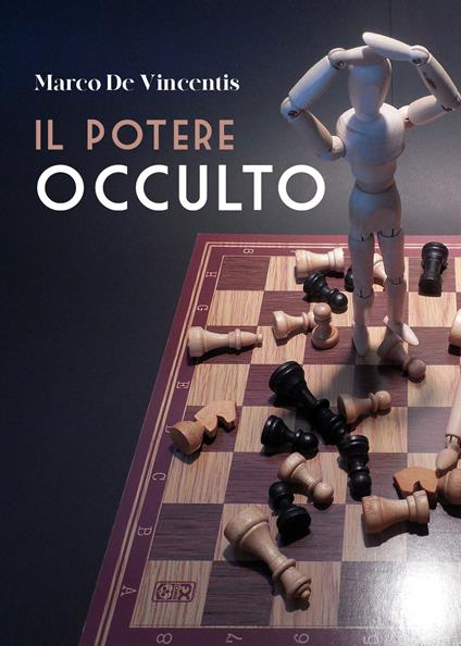 Il potere occulto - Marco De Vincentis - copertina
