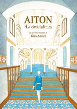 Aiton. La città infinita