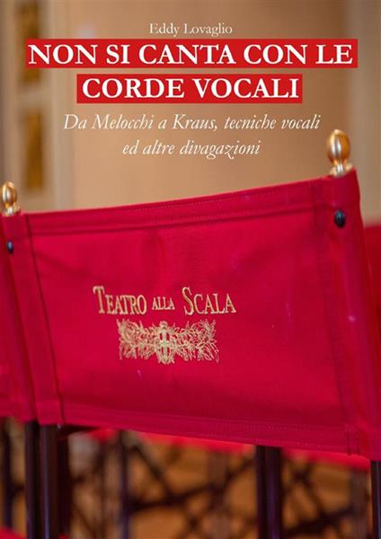 Non si canta con le corde vocali - Eddy Lovaglio - ebook