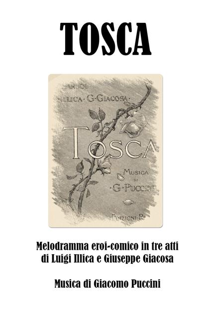 Tosca - Giuseppe Giacosa,Luigi Illica,Giacomo Puccini - copertina