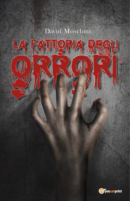La fattoria degli orrori - David Moschini - copertina