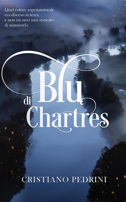 Blu di Chartres - Cristiano Pedrini - ebook