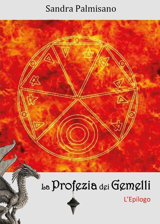 L'epilogo. La profezia dei gemelli - Sandra Palmisano - copertina