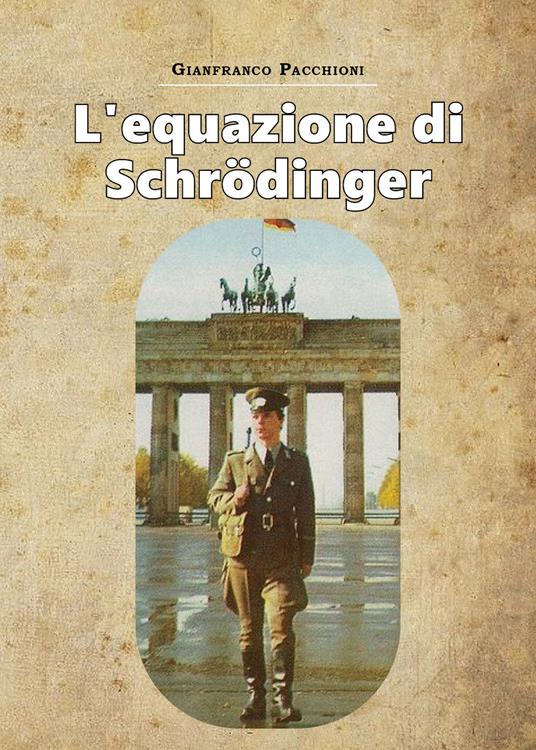 L' equazione di Schrodinger - Gianfranco Pacchioni - copertina