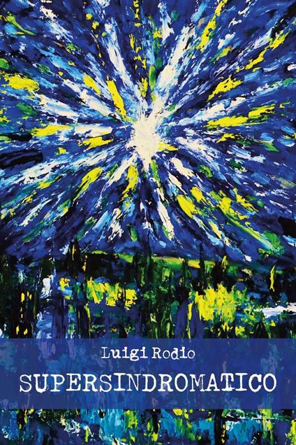SuperSindromatico - Luigi Rodio - copertina
