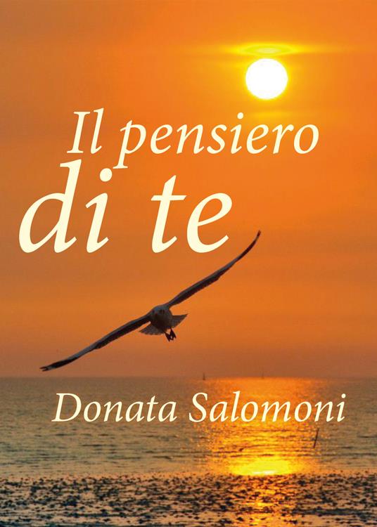 Il pensiero di te - Donata Salomoni - copertina