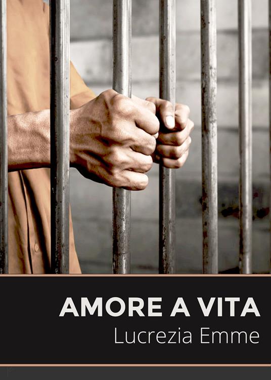 Amore a vita - Lucrezia Emme - copertina