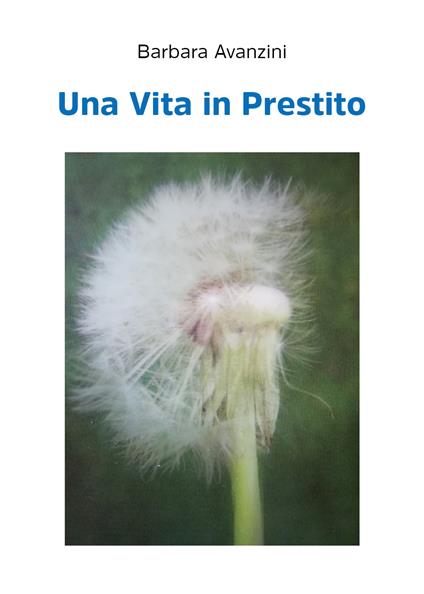 Una vita in prestito - Barbara Avanzini - copertina