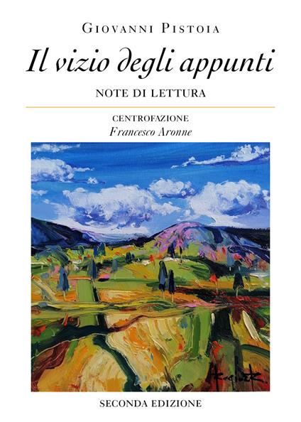 Il vizio degli appunti. Note di lettura - Giovanni Pistoia - copertina