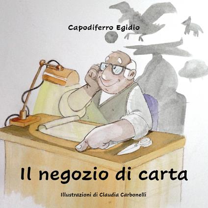 Il negozio di carta - Egidio Capodiferro - copertina