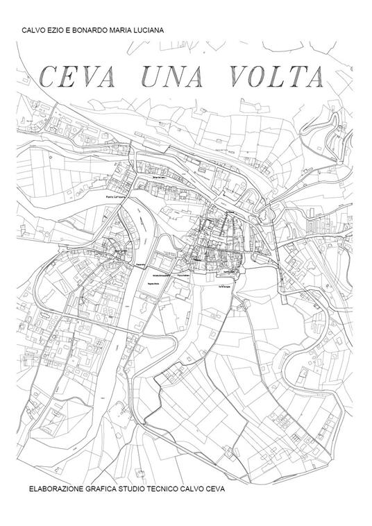 Ceva una volta - Ezio Calvo,Maria Luciana Bonardo - copertina