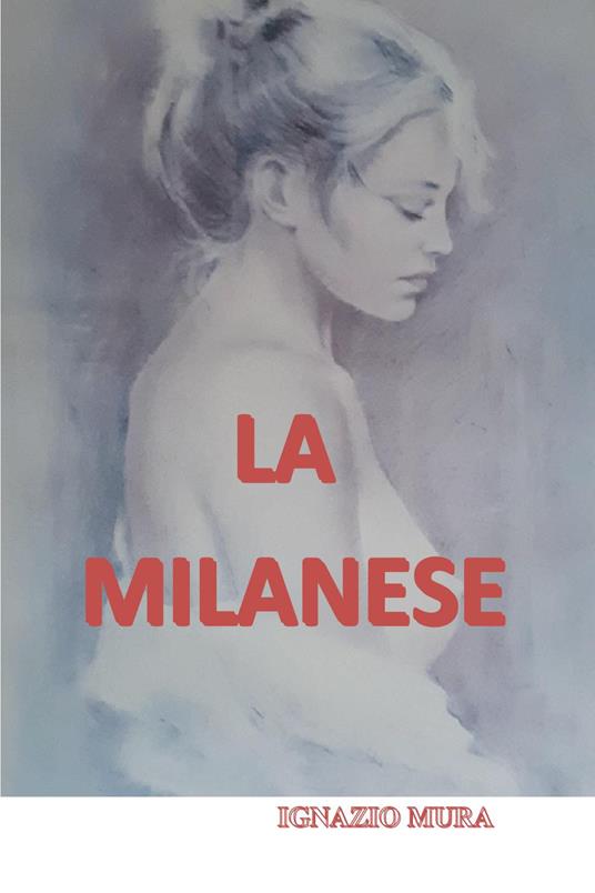 La milanese - Ignazio Mura - copertina