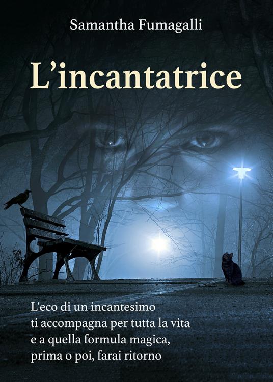 L' incantatrice - Samantha Fumagalli - copertina