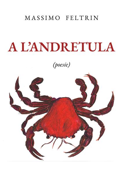 A l'andretula - Massimo Feltrin - copertina