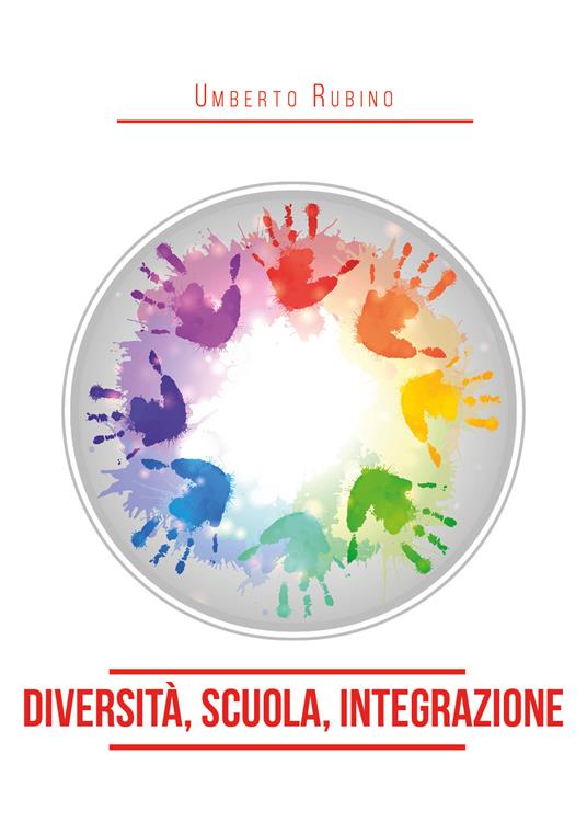 Diversità, scuola, integrazione - Umberto Rubino - copertina