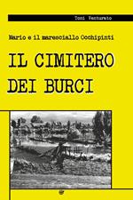 Il cimitero dei burci. Mario e il commissario Occhipinti