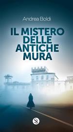 Il mistero delle antiche mura