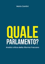 Quale Parlamento? Analisi critica della riforma Fraccaro
