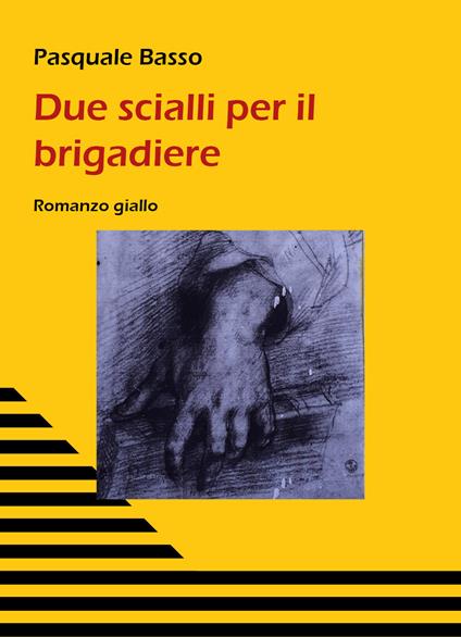 Due scialli per il brigadiere - Pasquale Basso - copertina