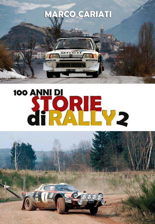 100 anni di storie di rally 2 - Marco Cariati - copertina
