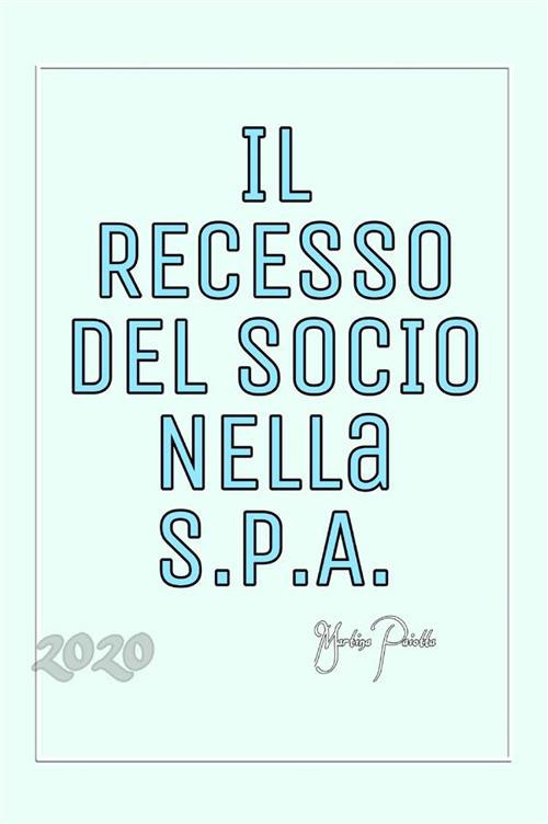 Il recesso del socio nella S.p.A. - Martina Paiotta - ebook