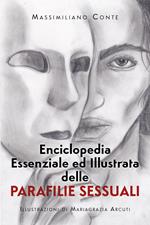 Enciclopedia essenziale ed illustrata delle parafilie sessuali
