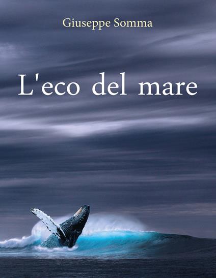 L' eco del mare - Giuseppe Somma - copertina