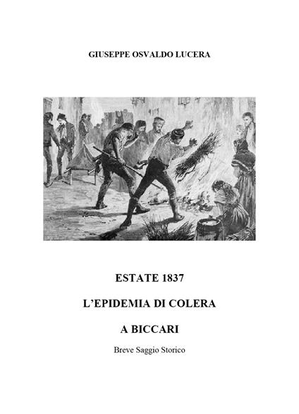 Estate del 1837. Epidemia di Colera a Biccari - Giuseppe Osvaldo Lucera - copertina