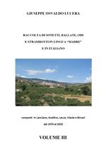 Raccolta di sonetti, ballate, odi e strambotti in lingua madre e in italiano. Vol. 3