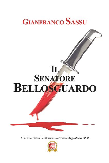 Il senatore Bellosguardo - Gianfranco Sassu - copertina