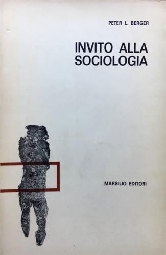 Invito alla sociologia - Peter L. Berger - copertina