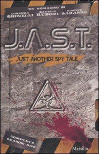 J.A.S.T. Just another spy tale - Lorenza Ghinelli,Daniele Rudoni,Simone Sarasso - copertina