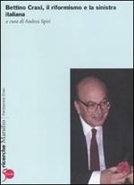 Bettino Craxi, il riformista e la sinistra italiana