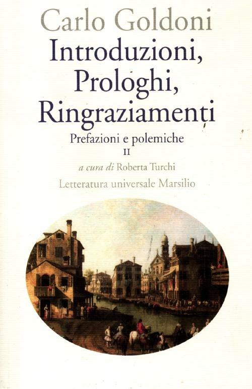 Introduzioni, prologhi, ringraziamenti. Prefazioni e polemiche. Vol. 2 - Carlo Goldoni - copertina