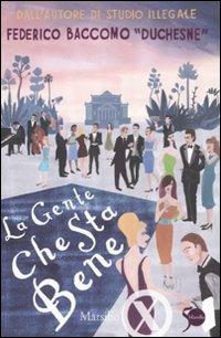 La gente che sta bene - Federico Baccomo - copertina