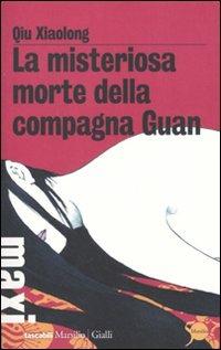 La misteriosa morte della compagna Guan. Le inchieste dell'ispettore Chen. Vol. 1 - Xiaolong Qiu - copertina