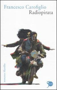 Radiopirata - Francesco Carofiglio - copertina