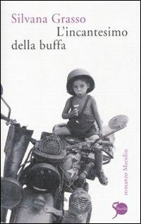 L'incantesimo della buffa - Silvana Grasso - copertina