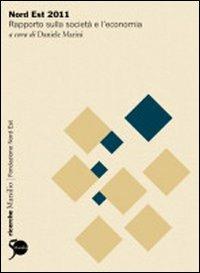 Nord Est 2011. Rapporto sulla società e l'economia - copertina