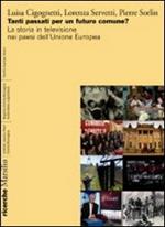 Tanti passati per un futuro comune? La storia in televisione nei paesi dell'Unione europea