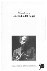 L' incendio del Regio
