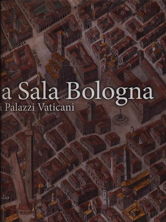 La sala Bologna nei palazzi Vaticani. Ediz. illustrata - 3