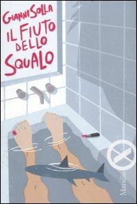 Il fiuto dello squalo - Gianni Solla - copertina