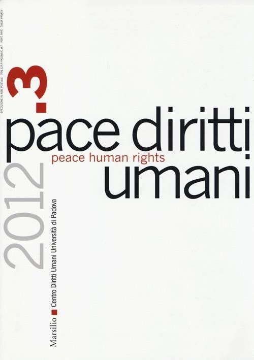 Pace diritti umani-Peace human rights (2012). Ediz. bilingue. Vol. 3 - copertina