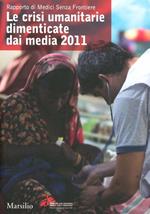 Le crisi umanitarie dimenticate dai media. 2011