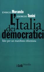 L' Italia dei democratici. Idee per un manifesto riformista