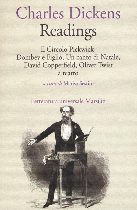 Readings: Il circolo Pickwick-Dombey e figlio-Un canto di Natale-David Copperfiled-Oliver Twist a teatro - Charles Dickens - copertina