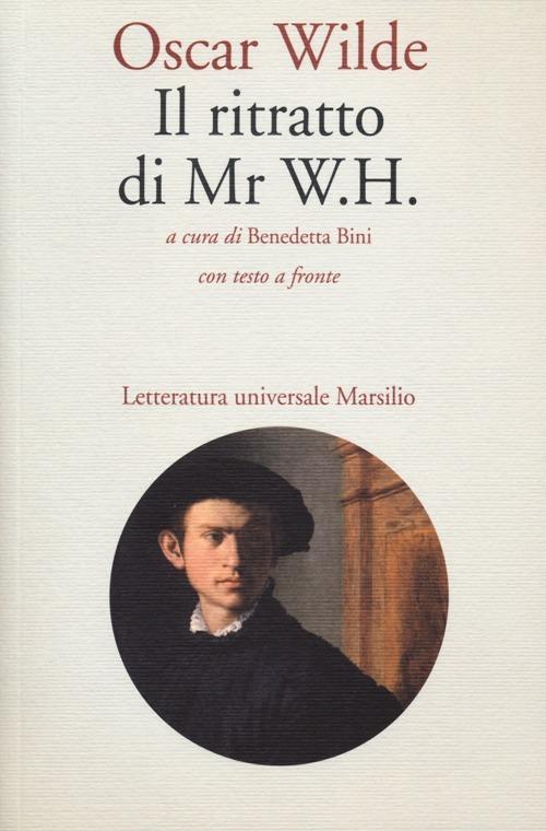 Il ritratto di Mr W. H. Testo inglese a fronte - Oscar Wilde - copertina