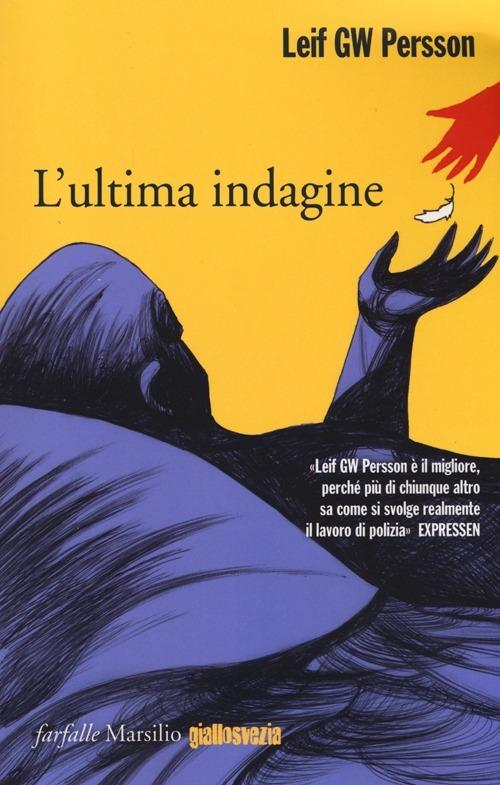 L'ultima indagine - Leif G. W. Persson - copertina